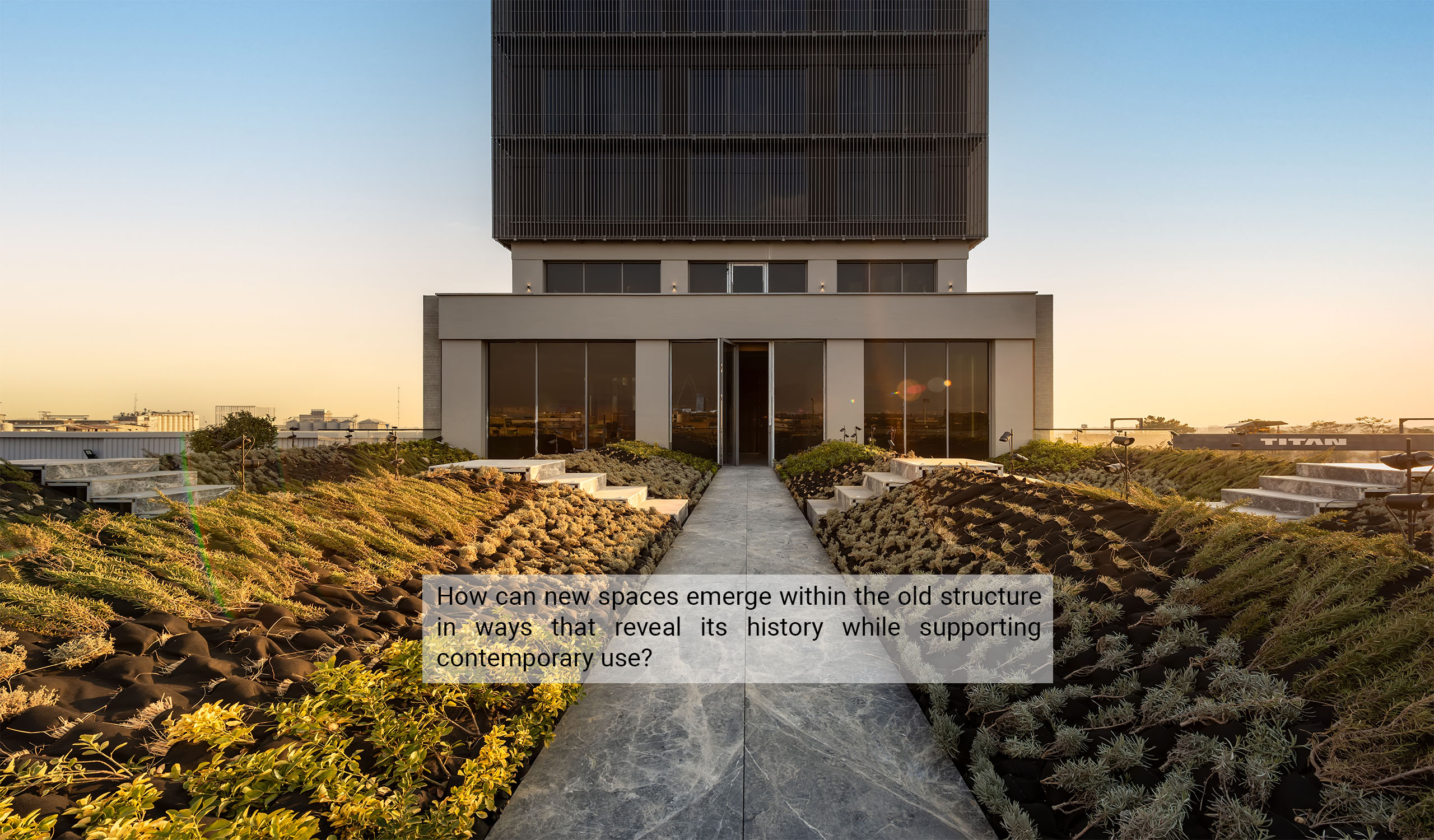 02-Titan HQ-Ashrafi & Zad Design
